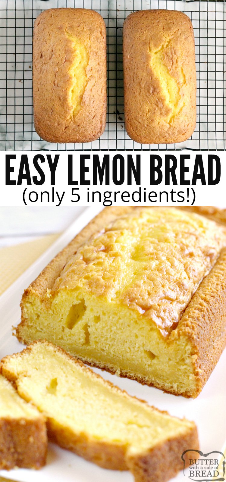 Easy Lemon Bread is moist, full of lemon flavor and made with only five ingredients! This lemon bread recipe is easy to make and is soft and delicious!