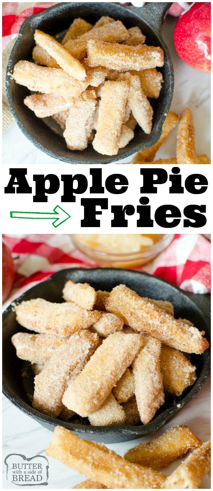 Apple Pie Fries are small strips of apple pie with a flaky crust and a simple applesauce filling. The Apple Pie Fries are fried and then tossed in cinnamon and sugar to complete this sweet, Fall time dessert. #apples #applepie #dessert #Fall #baking #cinnamon #friedapples #recipe for BUTTER WITH A SIDE OF BREAD