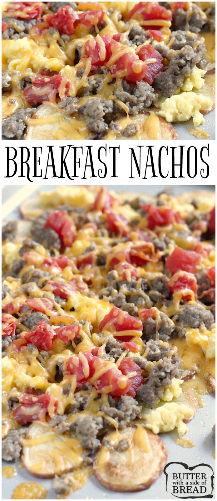 Easy Breakfast Nachos are perfect for breakfast, but also make a wonderful lunch or dinner too! Thinly sliced roasted potatoes topped with sausage, scrambled eggs, cheese and tomatoes - an easy meal that can be ready in 30 minutes!
