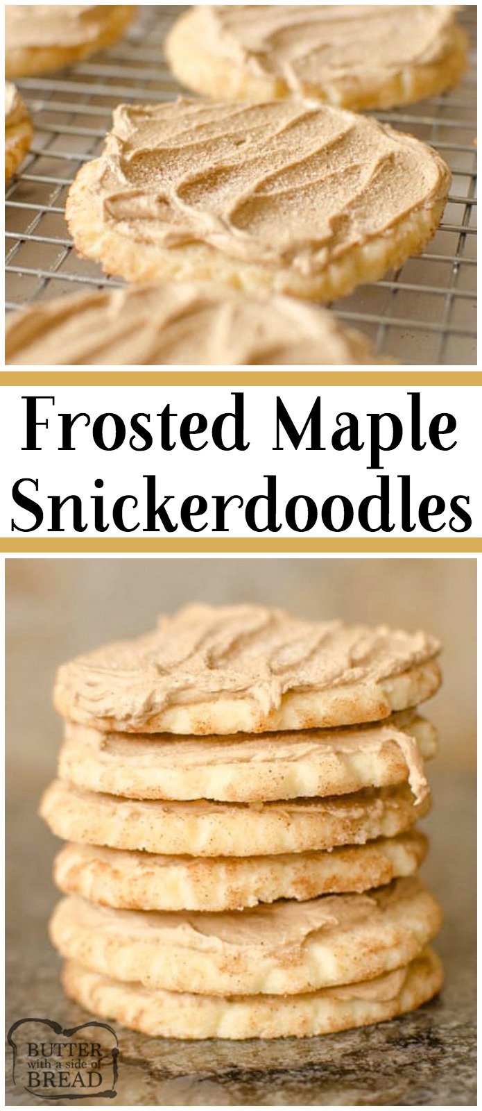Frosted Maple Snickerdoodles are a soft, chewy cookie rolled in cinnamon and sugar topped with homemade Maple Frosting. This Maple Frosted Snickerdoodle recipe is a perfect fall dessert! #maple #snickerdoodle #recipe #cookies #snickerdoodles #cookie #Fall #baking #cinnamon from BUTTER WITH A SIDE OF BREAD