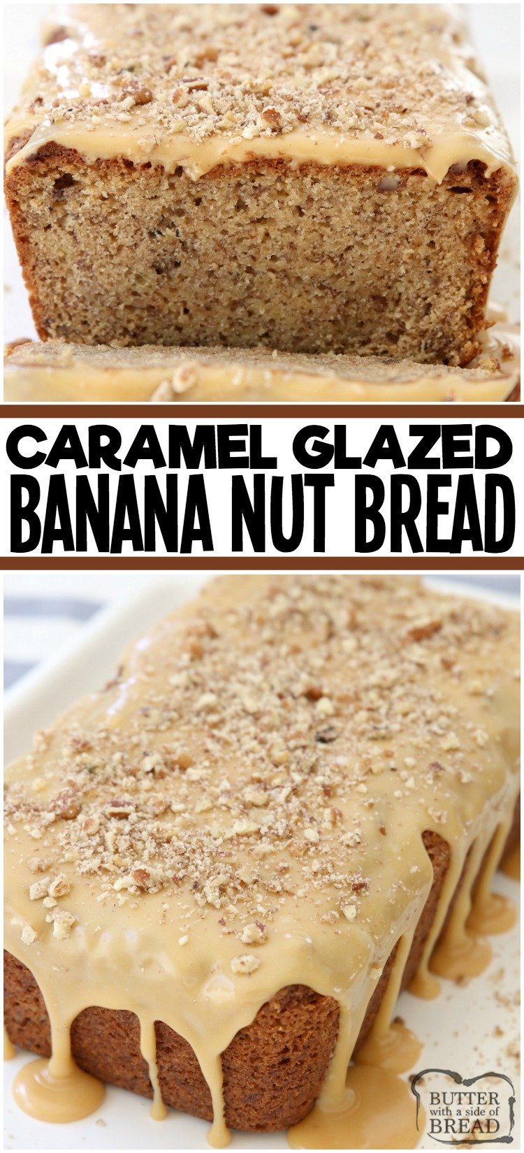 Caramel Banana Nut Bread made with ripe bananas and spiced with cinnamon, nutmeg and ginger. Topped with buttery streusel & caramel glaze. Best Banana Nut Quick Bread recipe ever!