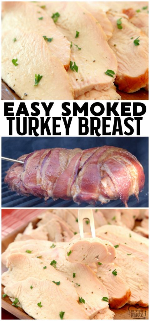 EASY SMOKED TURKEY BREAST RECIPE - Butter with a Side of Bread