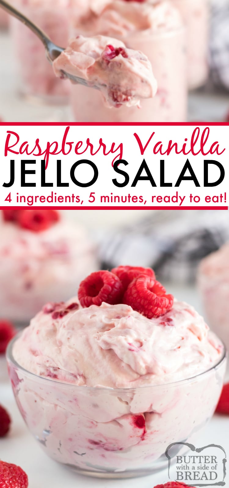 Raspberry Vanilla Jello Salad is one of the easiest jello recipes you will ever make and it is perfect as a side dish or a dessert. This recipe only requires 4 ingredients and 5 minutes to make and then it is immediately ready to serve!