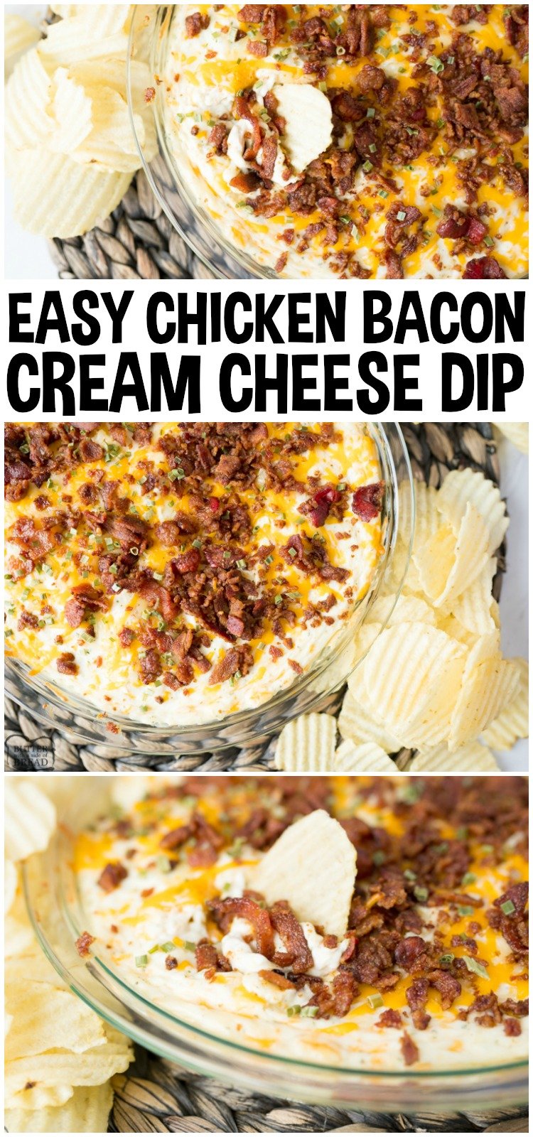Chicken Cream Cheese Dip is a quick and easy hot appetizer. Perfect to throw together for a party or game day! Combining the classic flavors of chicken, bacon and ranch this cream cheese based dip is sure to be a crowd pleaser! #chipdip #appetizer #snacls #gameday #superbowl #bacon #chicken #creamcheese #recipe from BUTTER WITH A SIDE OF BREAD