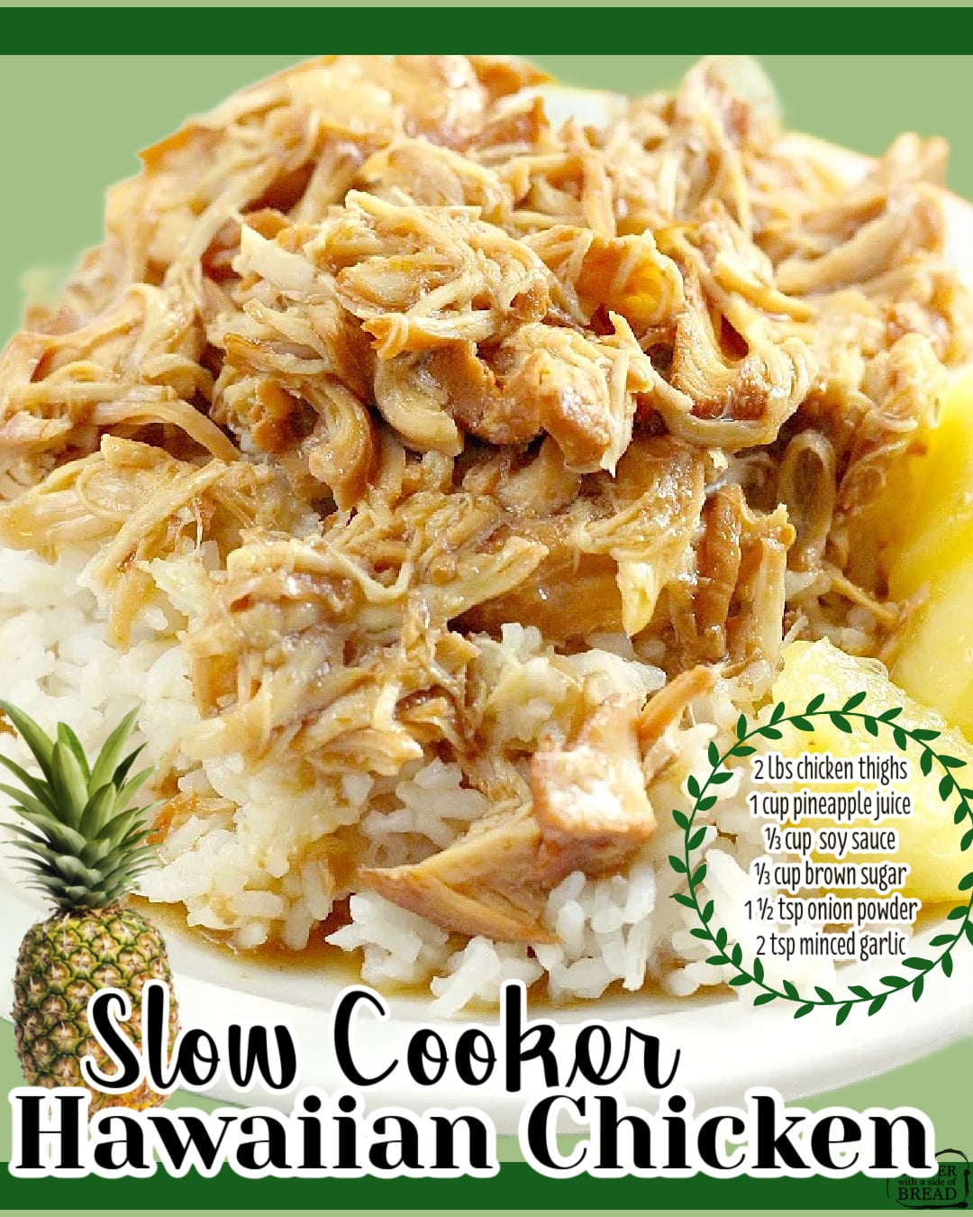 Easy Crock Pot Hawaiian Chicken made with pineapple juice, brown sugar, soy sauce, onion powder & garlic for a simple, flavorful weeknight meal!