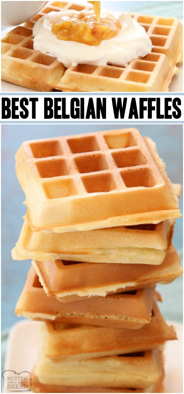 Simply the BEST Belgian Waffle recipe EVER. 4 Tips for PERFECT WAFFLES every time! Crispy Belgian waffles with great flavor & deep grooves, ready for butter & syrup! #waffles #recipe #breakfast #BelgianWaffles #waffle from BUTTER WITH A SIDE OF BREAD