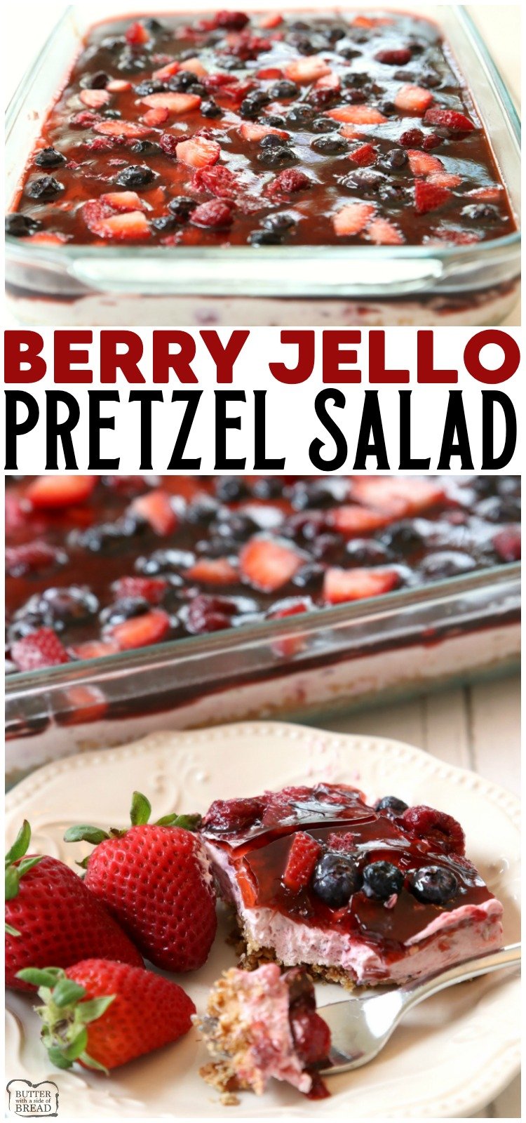 Berry Jello Pretzel Salad is one of my favorite Jello salad recipes. It's pretty, it's tasty, and because it's a Jello recipe it's really easy to make! #jello #jellorecipes #jellosalad #jellosaladrecipes #berry #berryjello #easydessert Butter With a Side of Bread