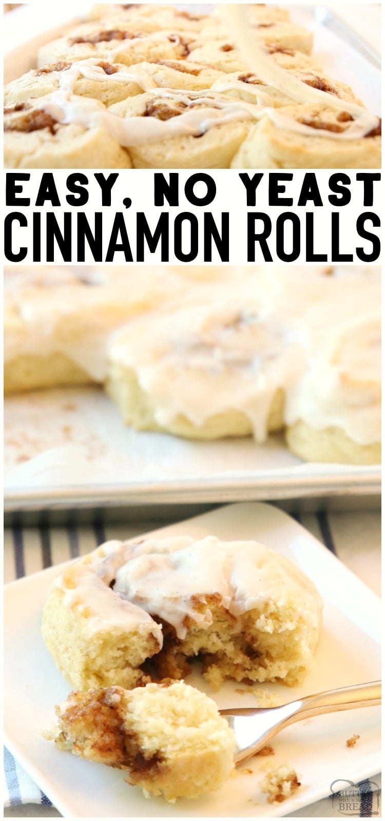 No Yeast Cinnamon Rolls that comes together in minutes and are light, fluffy and amazing! Great texture and cinnamon flavor in this quick & easy cinnamon roll recipe. #cinnamonrolls #cinnamonrollsrecipe #noyeast #noyeastcinnamonrolls #recipefrom Butter With a Side of Bread