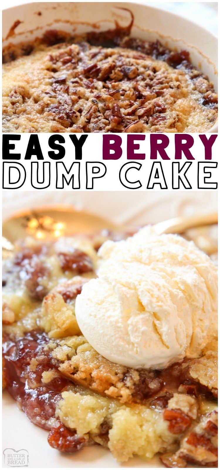 Berry Dump Cake recipe made with just 4 ingredients and ready to serve in 30 minutes! Easy dump cake made with raspberries, blueberries and strawberries. This Berry Cake is perfect served with vanilla ice cream. #dumpcake #dessert #baking #cake #berry #recipe from BUTTER WITH A SIDE OF BREAD