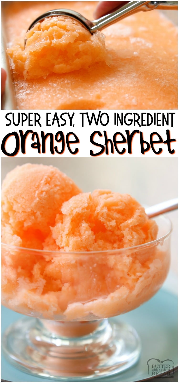Quick & Easy Orange Sherbet recipe made with just 2 ingredients! Sweet Orange Sherbet perfect for a hot summer day.