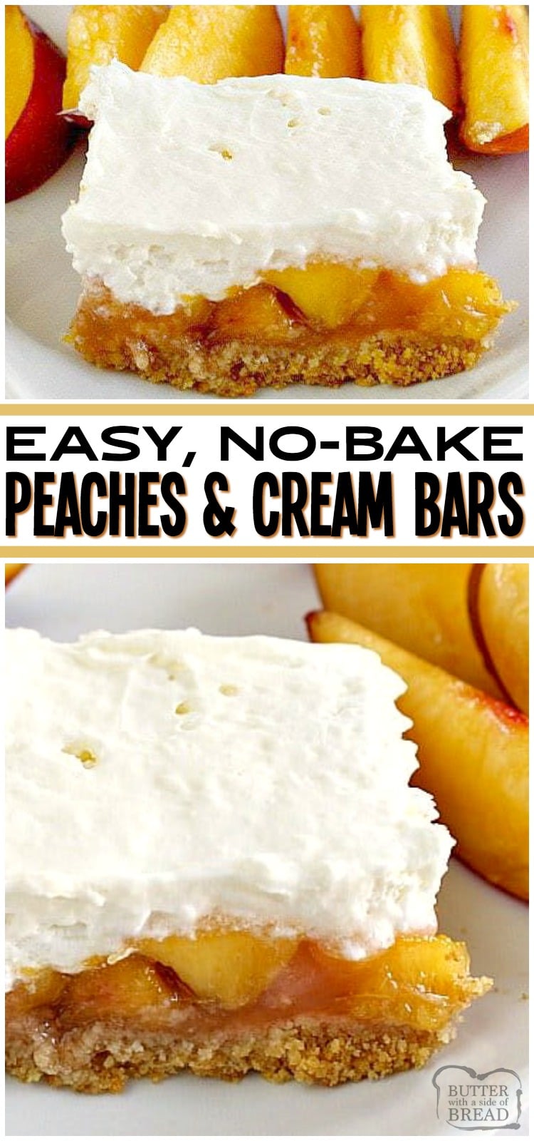 No-Bake Peaches & Cream Bars are one of my favorite fresh peach dessert recipes! Made with peach jello, cream cheese, graham crackers and of course, fresh & juicy peaches! #peaches #peach #dessert #peachesandcream #nobake #recipe from BUTTER WITH A SIDE OF BREAD