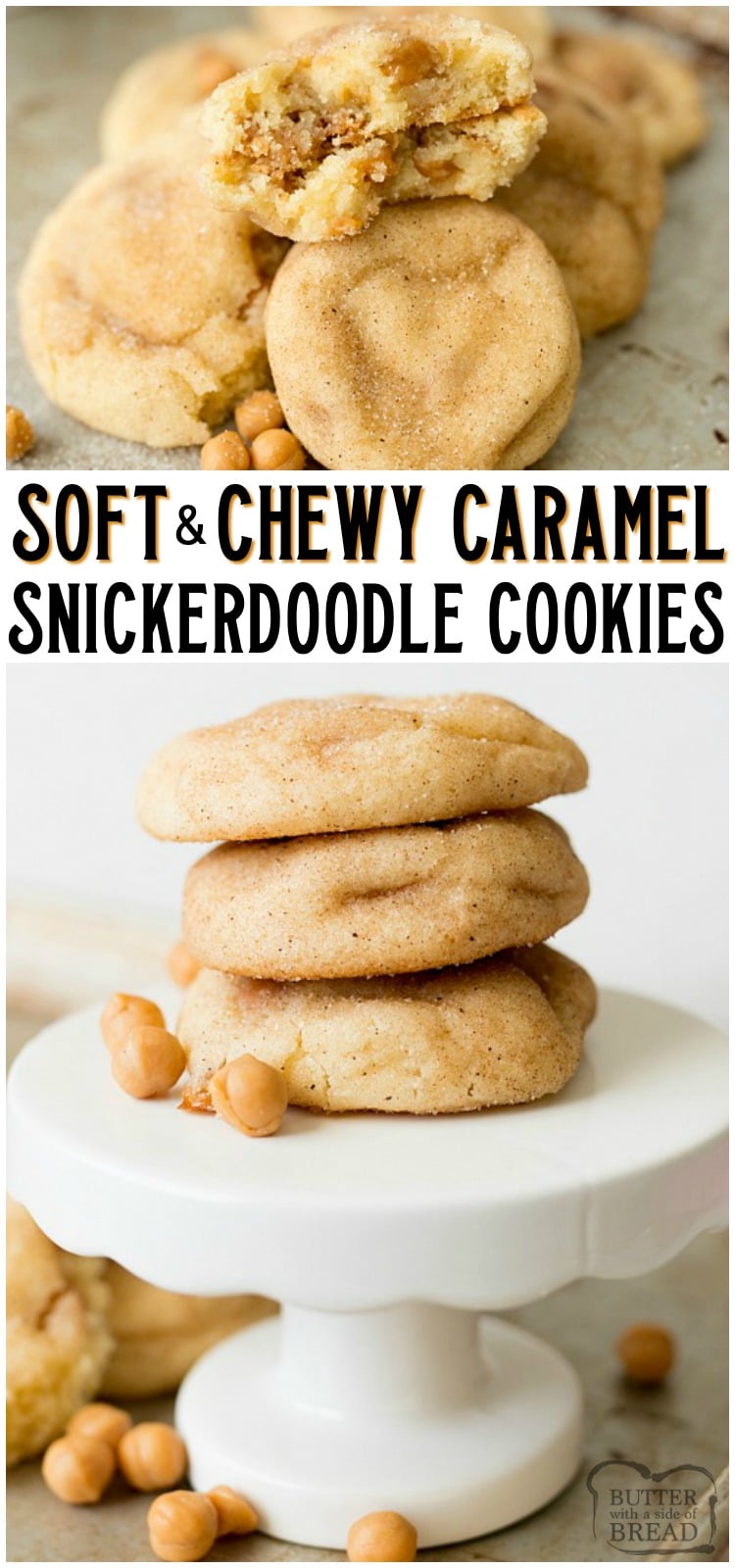 Caramel Snickerdoodle Cookie recipe is a variation on the classic snickerdoodle cookies. Pillowy soft cinnamon and sugar cookie with chunks of caramel inside! These cookies are the best snickerdoodle recipe and they scream AUTUMN! #snickerdoodles #cookies #caramel #cinnamon #snickerdoodle #baking #cookie #recipe from BUTTER WITH A SIDE OF BREAD