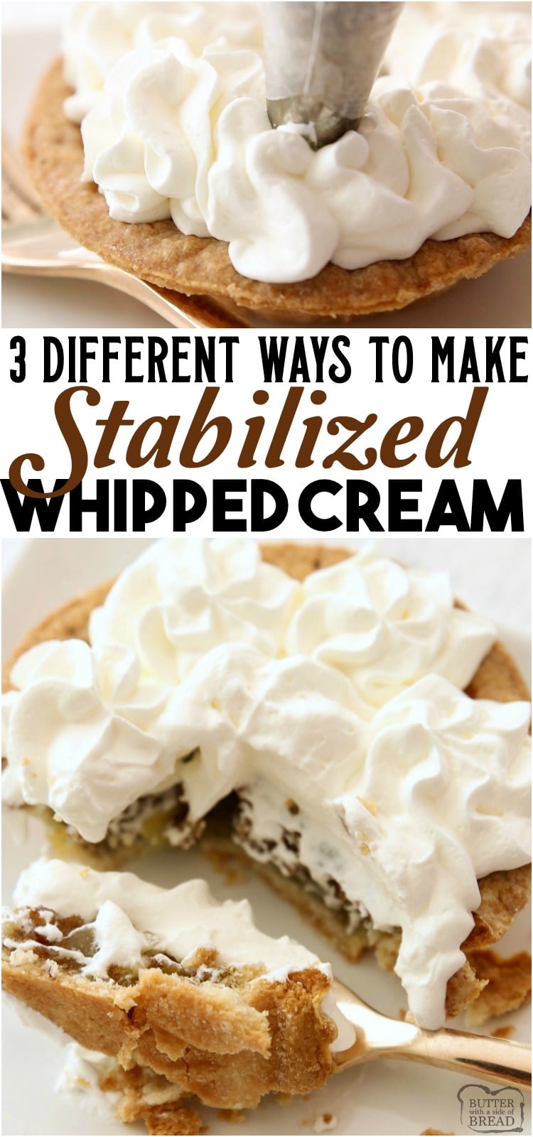 How to Make Stabilized Whipped Cream~ 3 different EASY ways to make stabilized cream! #whippedcream #stabilized #howtomakewhippedcream #cream #recipe from BUTTER WITH A SIDE OF BREAD