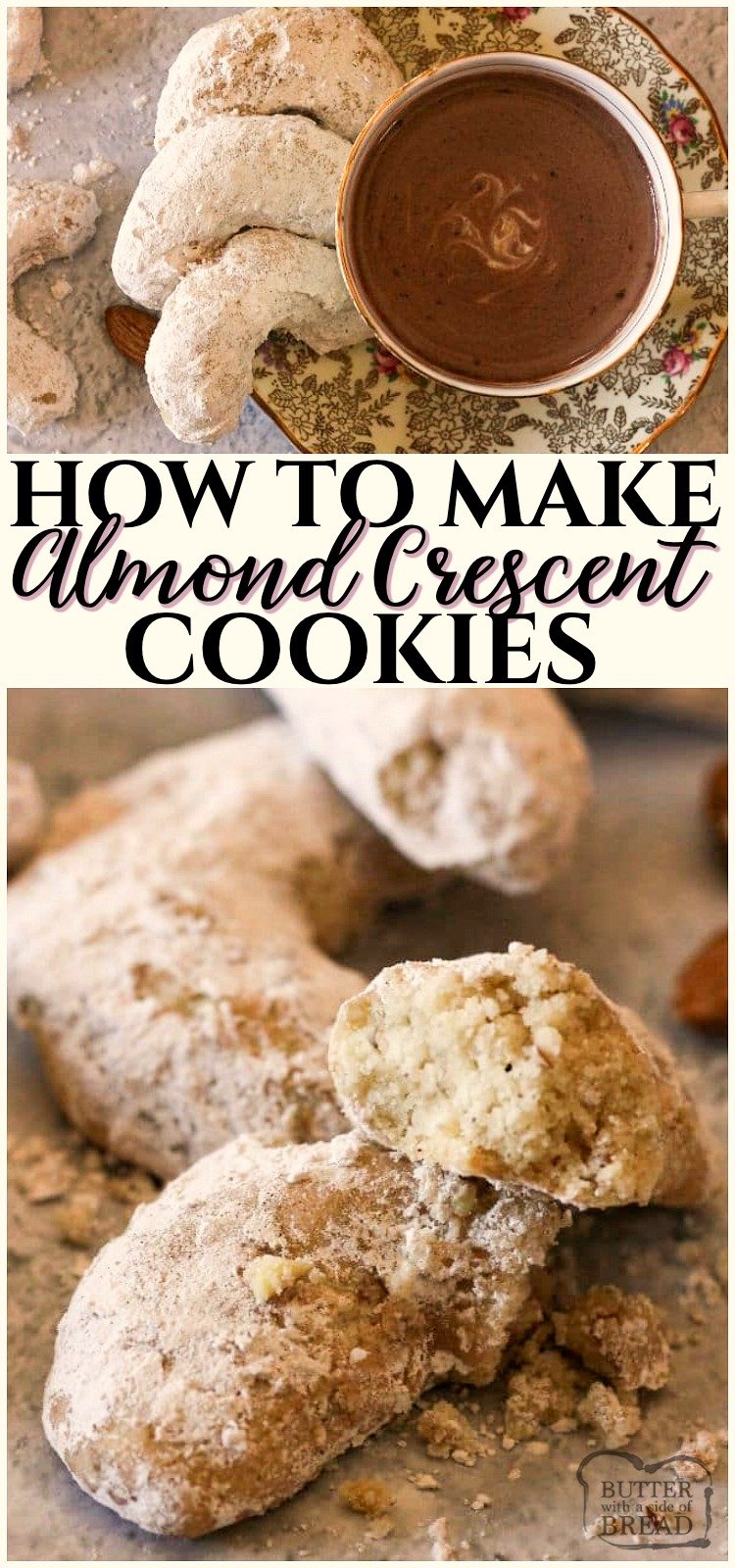 Almond Crescent Cookies are a Christmas favorite! Delicious shortbread cookies, filled with almonds & covered in powdered sugar. These are simple & elegant; perfect for cookie parties, neighbor gifts & dipping in hot cocoa.