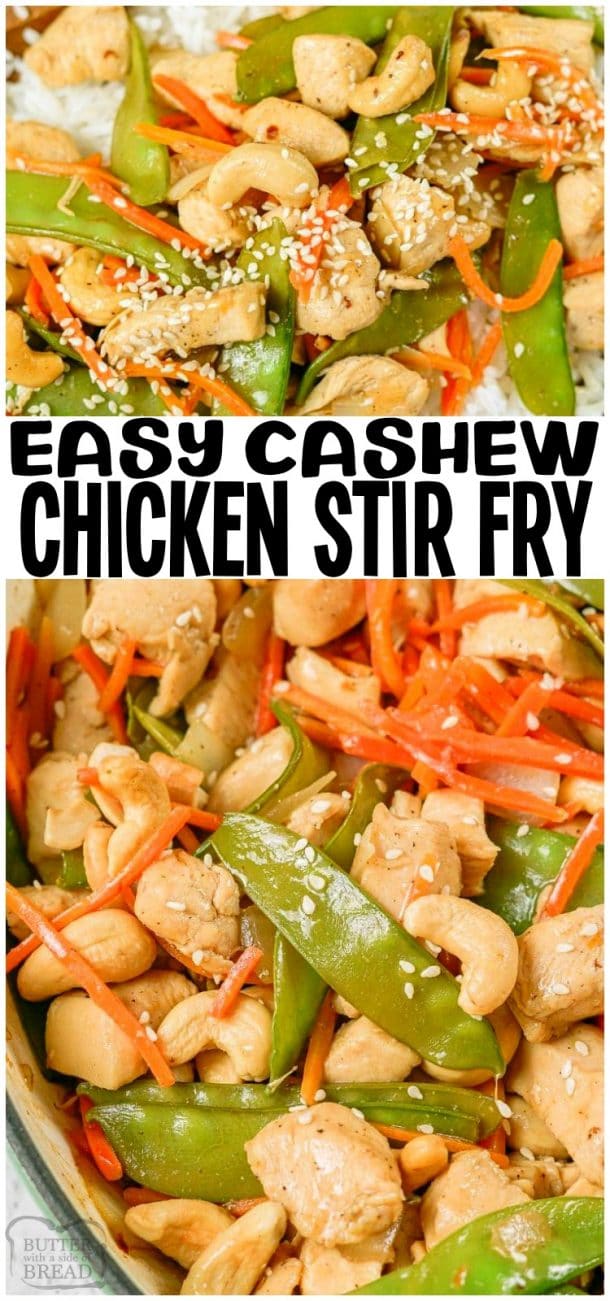 CASHEW CHICKEN STIR FRY - Butter with a Side of Bread