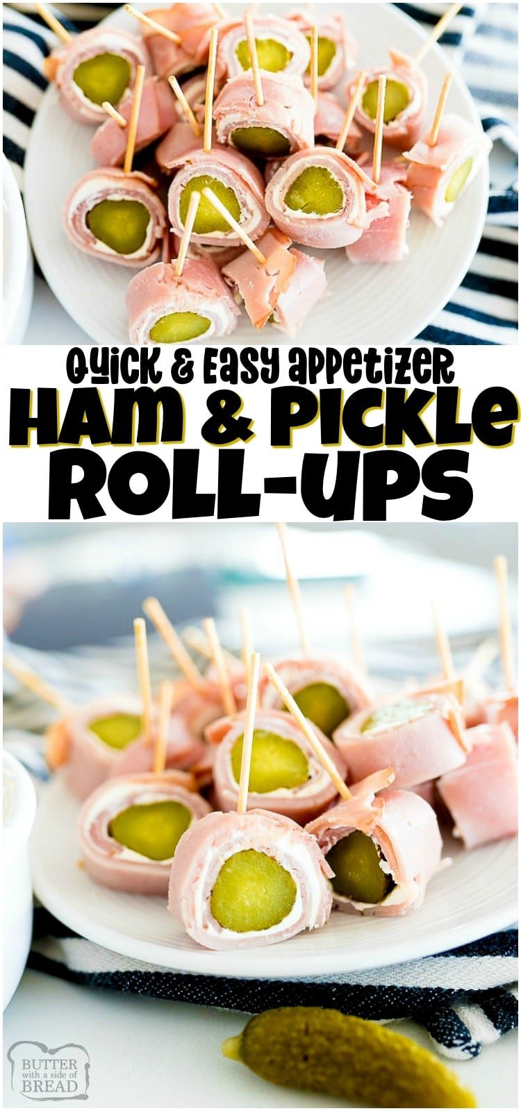 Ham and Pickle Roll Ups are a delicious and filling appetizer or could be used in lieu of lunch! The ham is topped with a garlic herb cream cheese spread then rolled up with a pickle inside. This simple appetizer is always a hit! #ham #pickle #appetizer #creamcheese #recipe from BUTTER WITH A SIDE OF BREAD