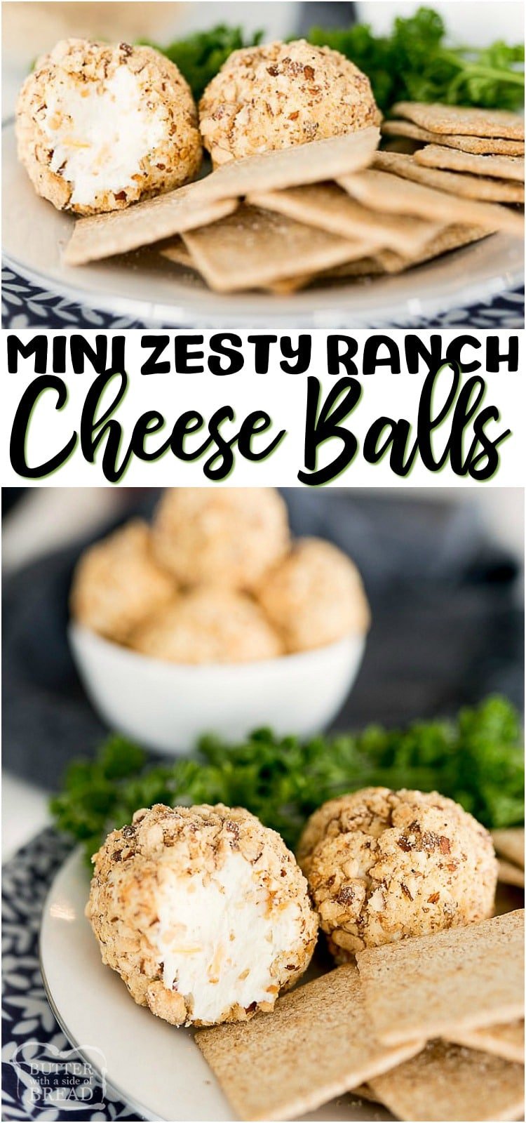 Mini Cheese Balls are everything you love about an ordinary Cheese Ball, only personal sized! The zesty ranch cream cheese ball recipe smeared on a crunchy cracker is the best appetizer around. #appetizer #cheeseballs #ranch #creamcheese #cheese #cheeseballrecipe from BUTTER WITH A SIDE OF BREAD