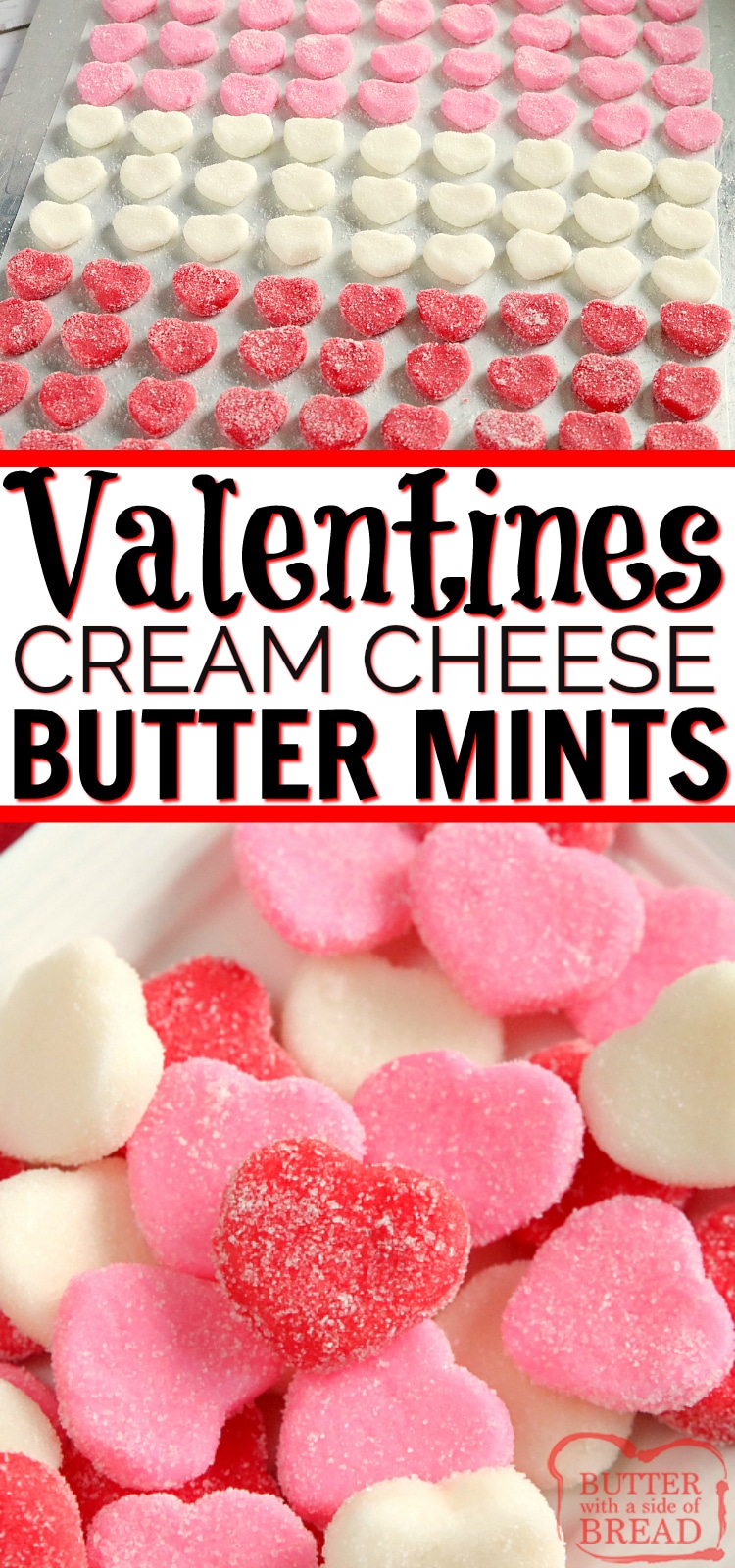 Valentines Cream Cheese Butter Mints are a fun no-bake Valentines Day treat that are easy to make and they are just so cute too! Only three ingredients, plus any coloring or flavoring you want!