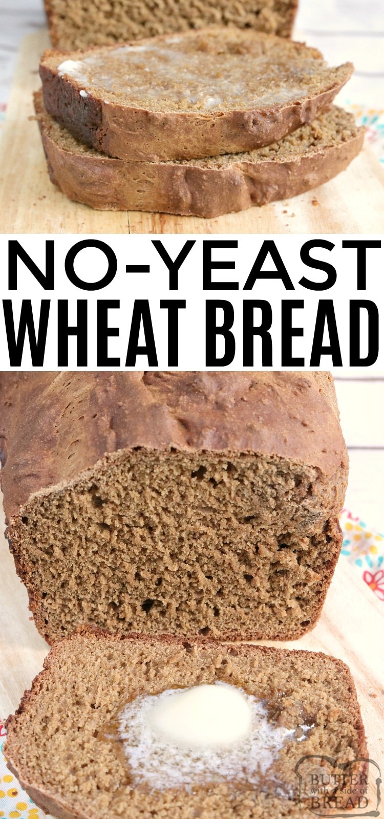 No Yeast Wheat Bread that is made without yeast, no eggs, no mixer or kneading required! This simple bread recipe is sweet, moist and so delicious, it's hard to believe there isn't any yeast in it.
