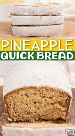PINEAPPLE QUICK BREAD - Butter with a Side of Bread