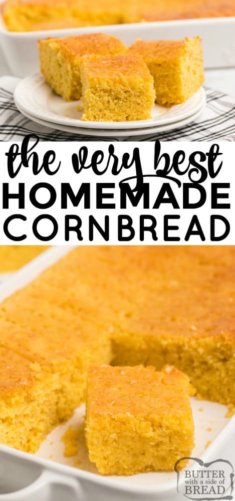 Easy one-bowl Homemade Cornbread made from scratch in minutes & turns out perfectly every time!