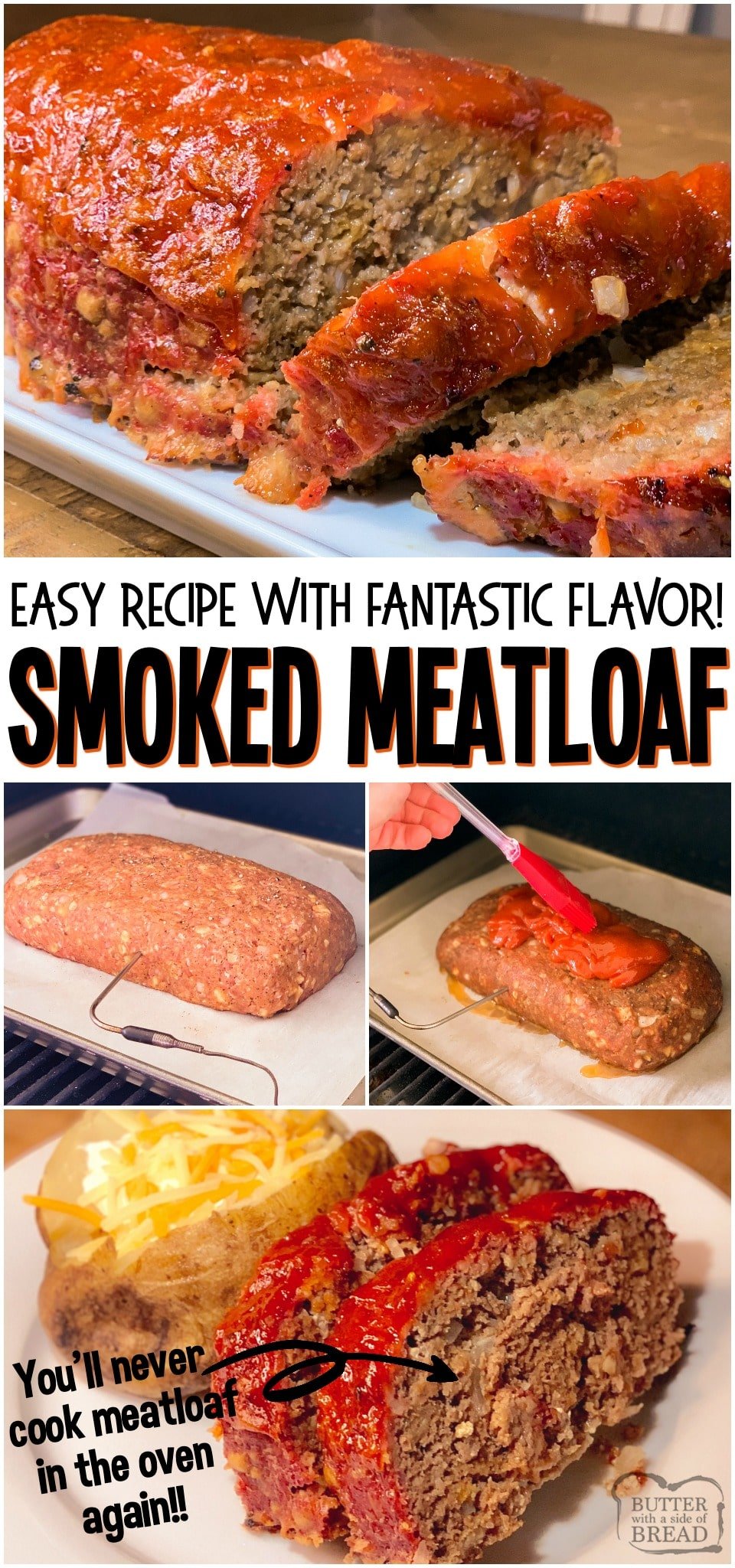Easy Smoked Meatloaf made with common ingredients for a classic meatloaf recipe with incredible flavor! Take dinner up a notch with this meatloaf recipe cooked in a smoker. #meatloaf #dinner #beef #smoked #smoker #easyrecipe from BUTTER WITH A SIDE OF BREAD