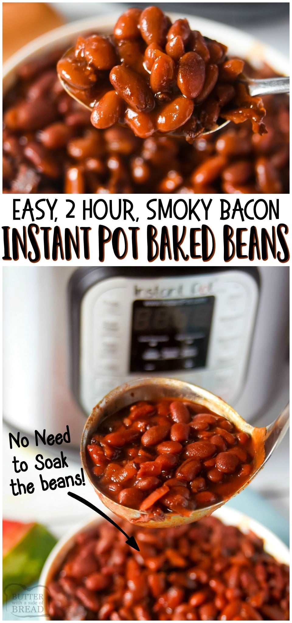 Easy Instant Pot Smoky Baked Beans are made with dry pinto beans (no soaking!), bacon, onion and spices! Hearty, flavorful baked bean recipe that tastes like it's been slow cooking for days, even though it's done in 2 hours! #instantpot #bakedbeans #beans #bacon #smoky #recipe from BUTTER WITH A SIDE OF BREAD