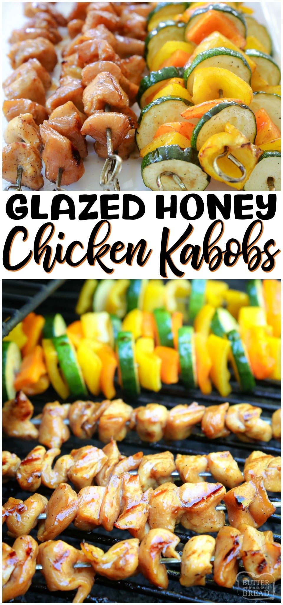 Honey Chicken Kabobs are perfect for summer grilling! Sweet & tangy grilled chicken marinade recipe yields tender, juicy & flavorful chicken. Don't forget the veggie kabobs! #chicken #grilled #kabobs #dinner #recipe from BUTTER WITH A SIDE OF BREAD