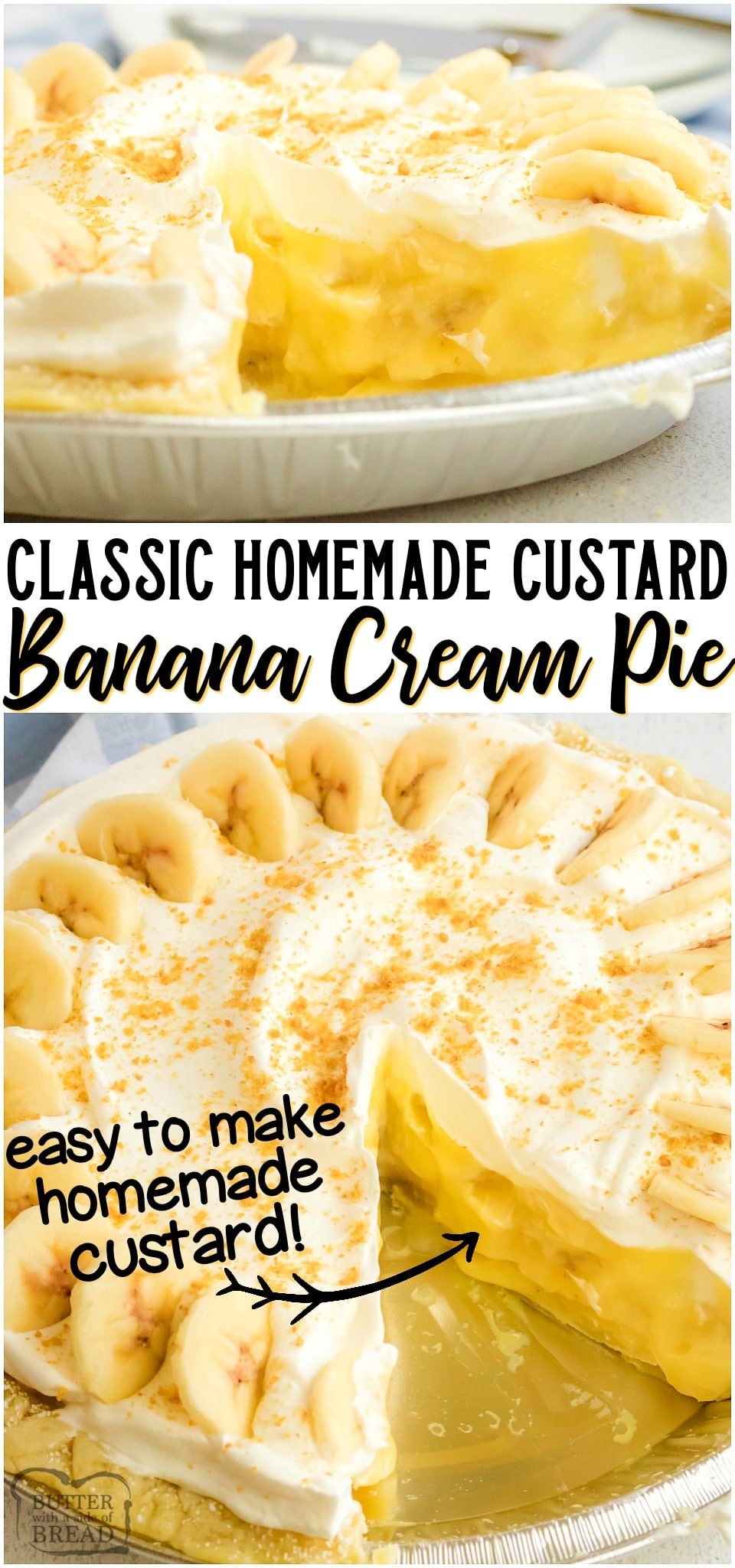Homemade Banana Cream Pie is a classic! Creamy custard filling with sliced bananas all inside a flaky pie crust. Making a Banana Cream Pie recipe from scratch is easier than you think!