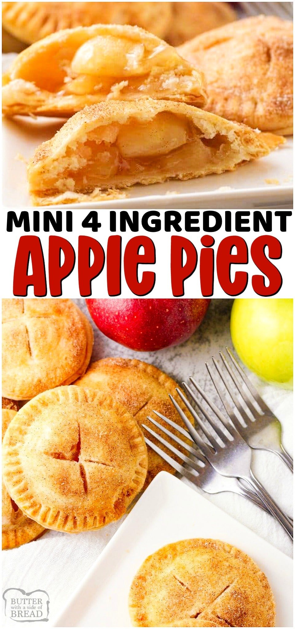 Mini Apple Pies are a simple 4 ingredient dessert made with flaky pie crust & apple pie filling. Lovely tastes of apple pie only so much easier to make! #apples #pie #applepie #easypie #minipie #pierecipe #dessert #baking from BUTTER WITH A SIDE OF BREAD