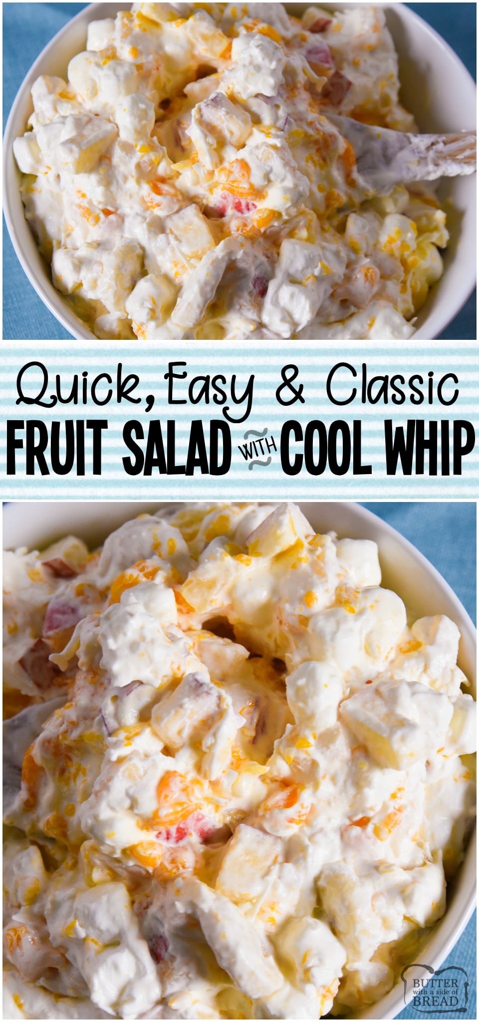 Fruit Salad with Cool Whip made easy in minutes! Classic fruit salad recipe made with ripe fruit and sweet cream. Just like Grandma used to make!