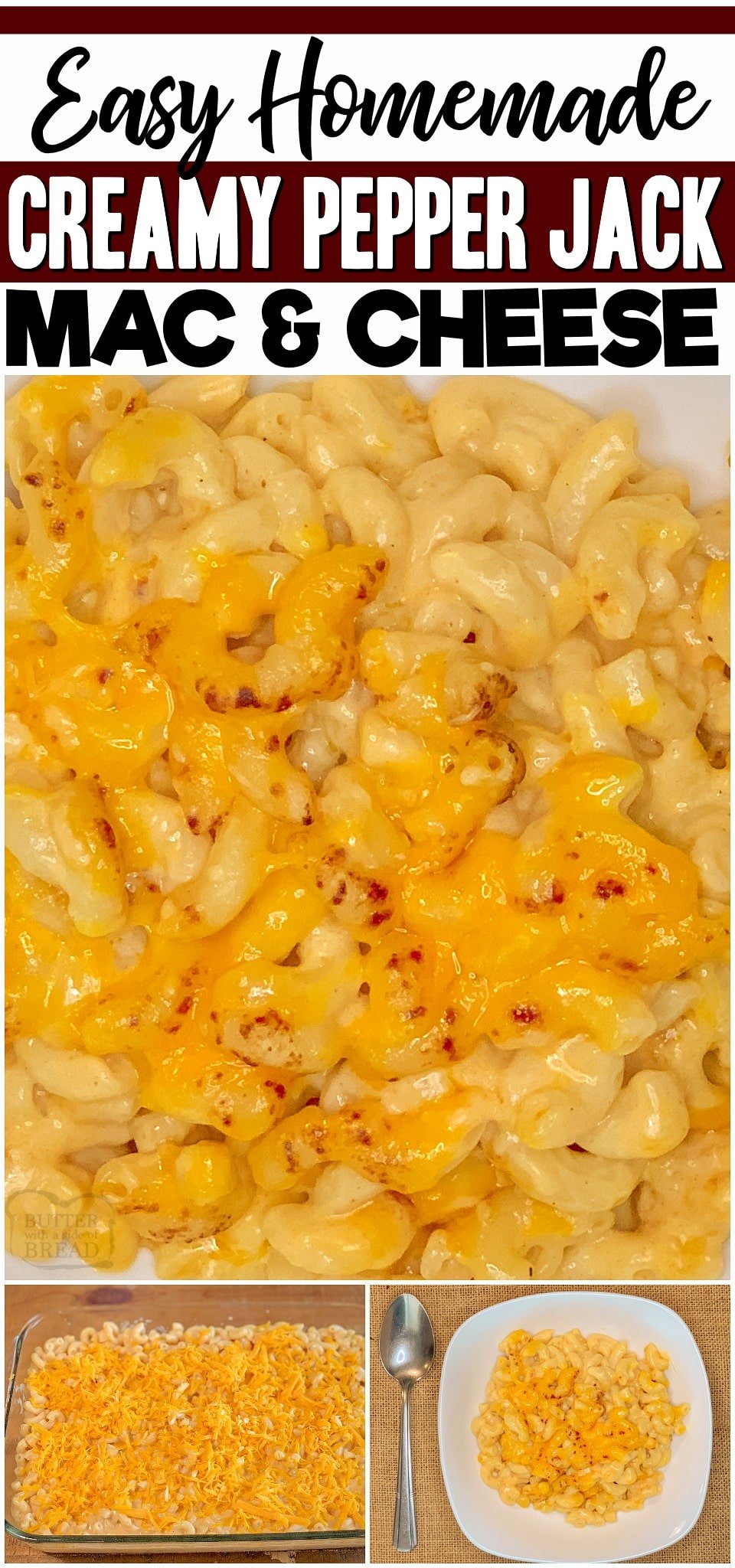 Pepper Jack Mac and Cheese is macaroni with a kick! This 3-cheese homemade mac and cheese recipe is quick & easy enough for weeknight dinner. #pasta #macandcheese #cheese #pepperjack #cheesy #dinner #easyrecipe from BUTTER WITH A SIDE OF BREAD
