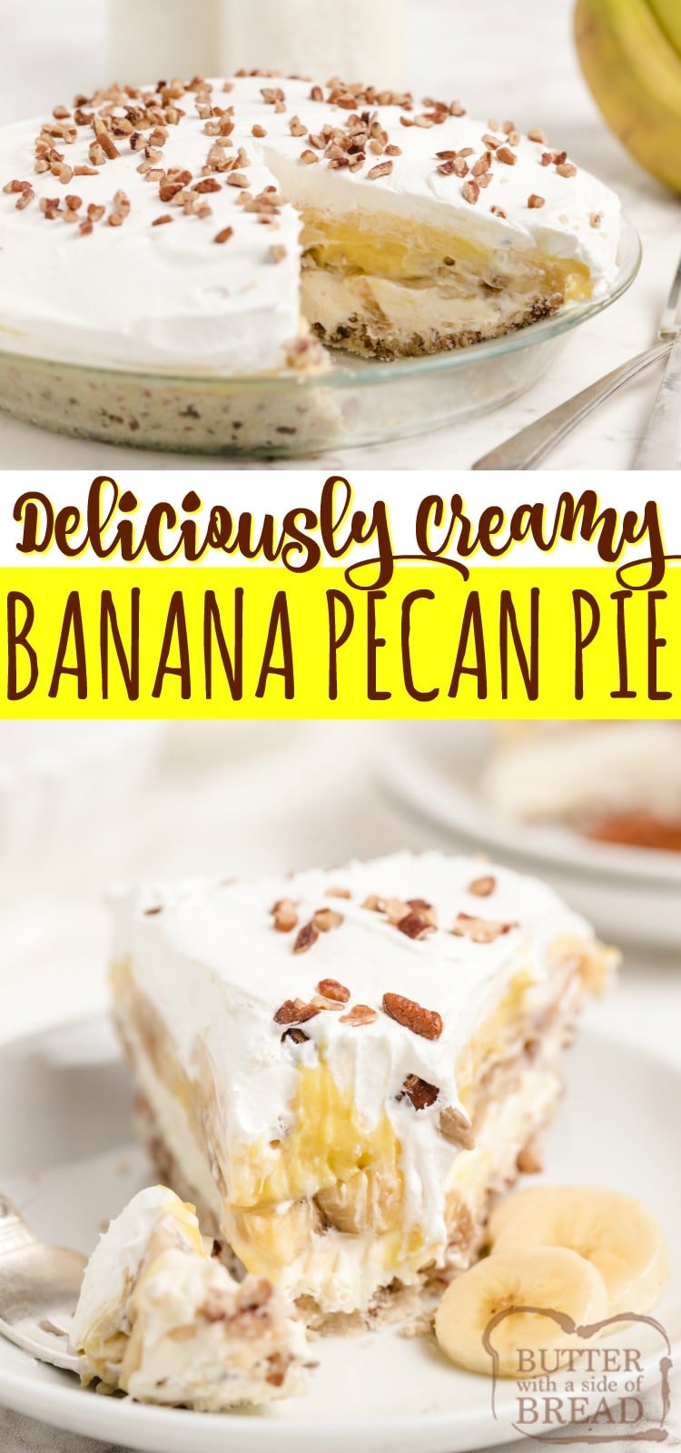 Butter Pecan Banana Cream Pie combines two classic pies into one delicious dessert! This simple banana pie recipe is made in a pecan crust, with fresh bananas sandwiched between two creamy layers.