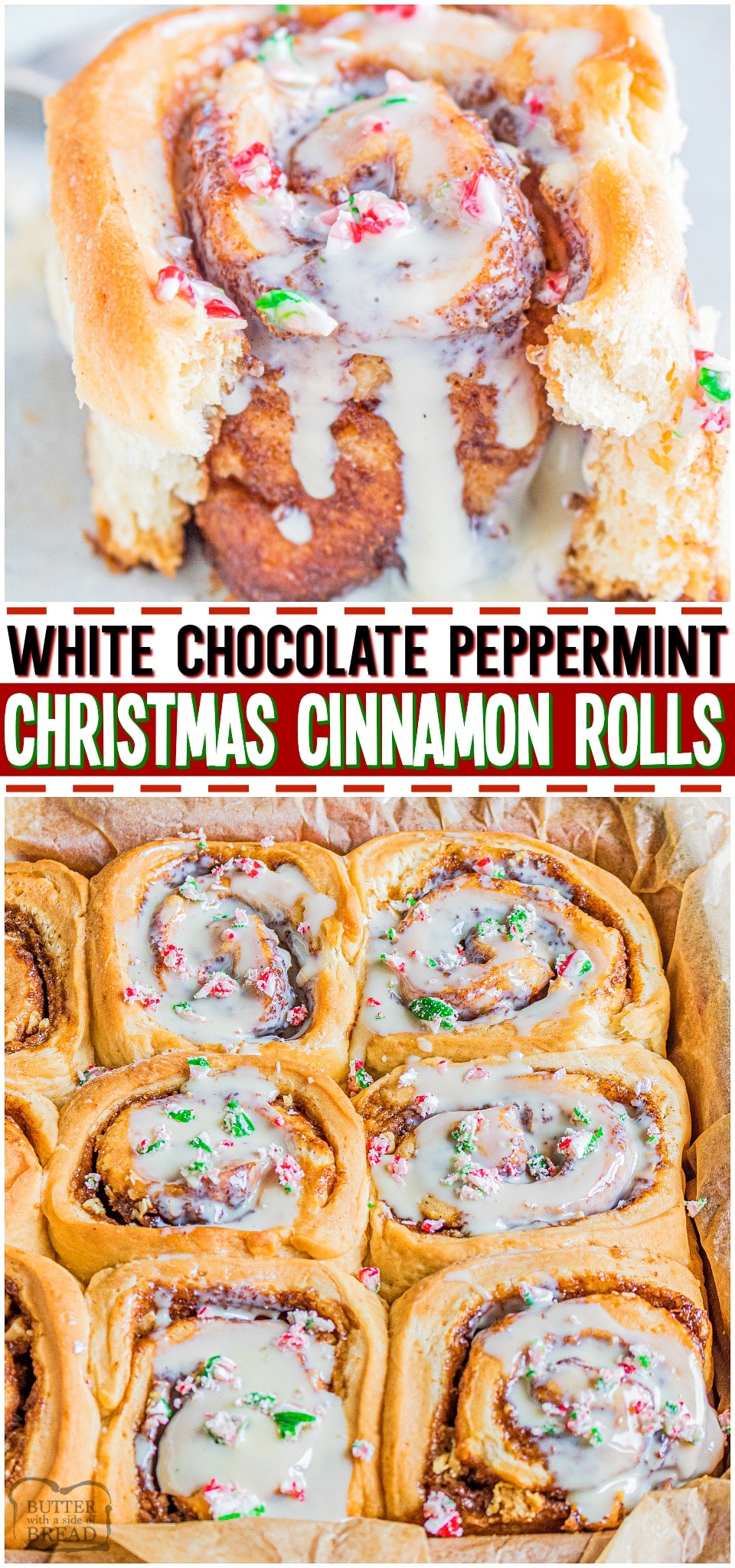 Christmas Cinnamon Rolls made with a cinnamon, white chocolate filling and topped with a simple peppermint vanilla glaze! Celebrate Christmas morning with this festive homemade Cinnamon Roll recipe! #Christmas #holidays #baking #breakfast #CinnamonRolls #Peppermint #easyrecipe from BUTTER WITH A SIDE OF BREAD
