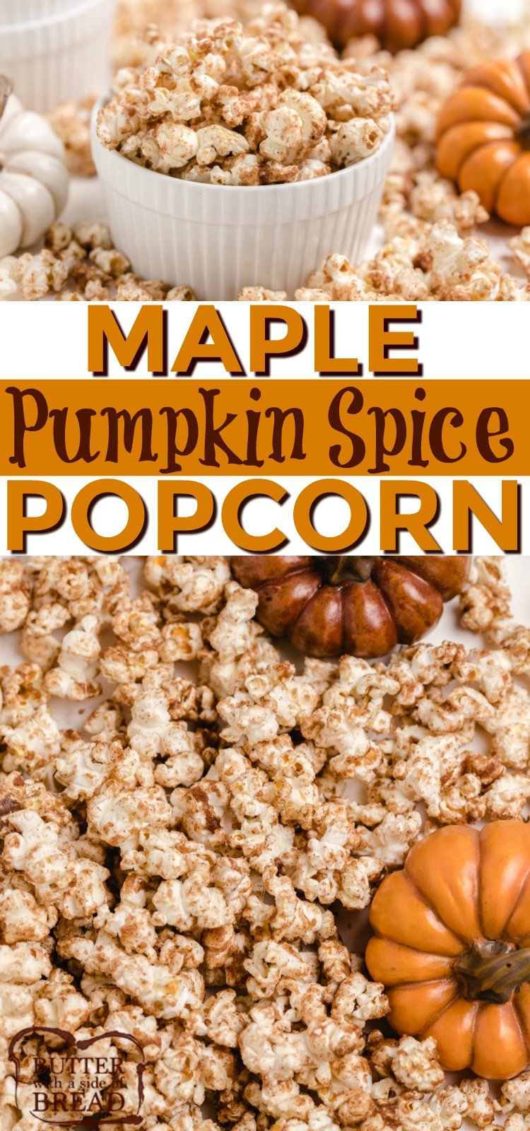 Maple Pumpkin Spice Popcorn is a little bit like caramel popcorn, but full of fall flavors. Made with brown sugar, maple syrup, pumpkin pie spice and butter - only 4 ingredients needed to make absolutely delicious popcorn!