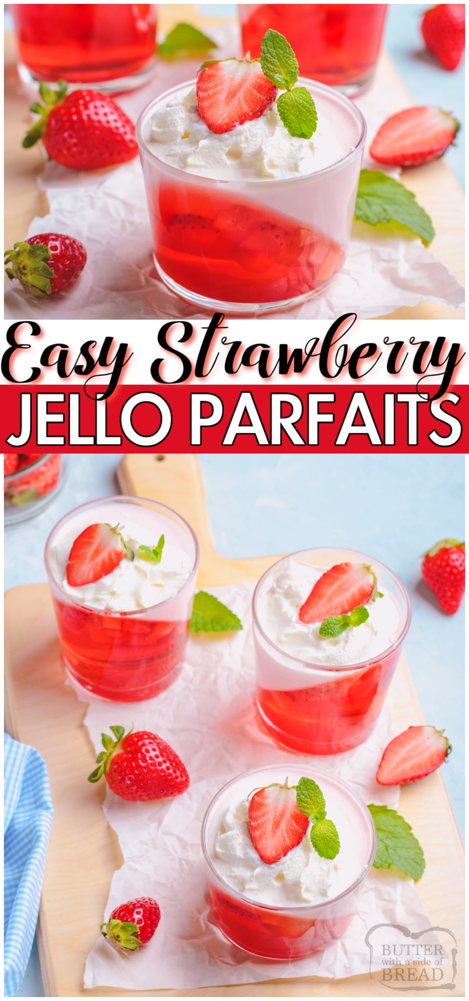 Pretty Strawberry Jello Parfaits made easy with just 3 ingredients! Strawberries, jello & whipped cream combine for a simple, elegant dessert. Fun & festive Jello recipe perfect for Valentine's Day or any occasion! 