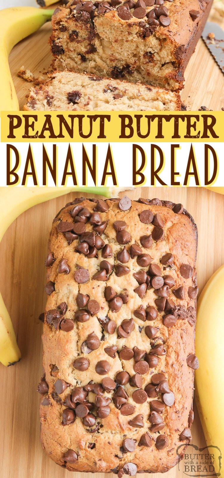 Peanut Butter Banana Bread made with ripe bananas, peanut butter, and chocolate chips! A delicious variation on the classic banana bread recipe.