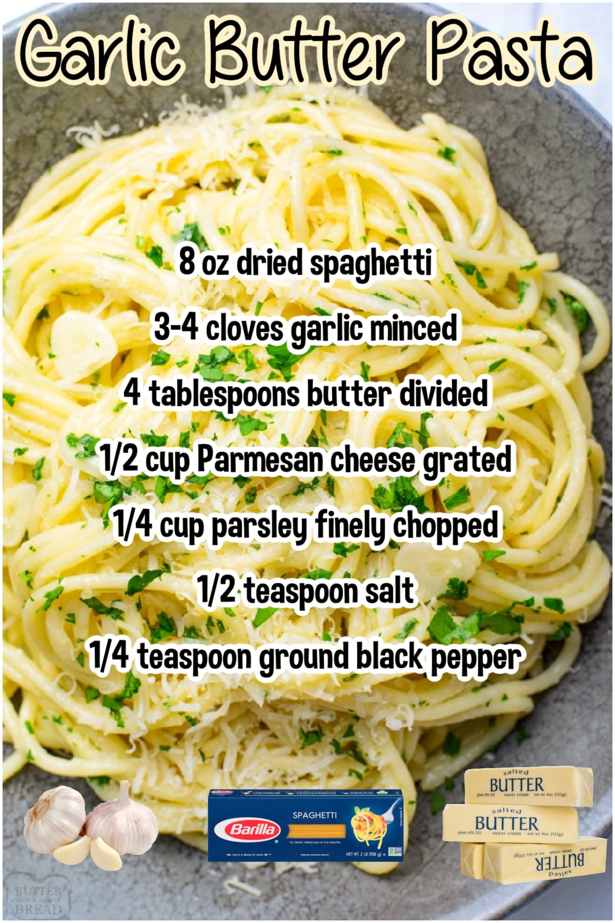 Garlic Butter Pasta recipe made with simple ingredients like spaghetti, garlic, butter & Parmesan cheese! Easy buttered pasta done in just 20 minutes & perfect for dinner or a side dish.