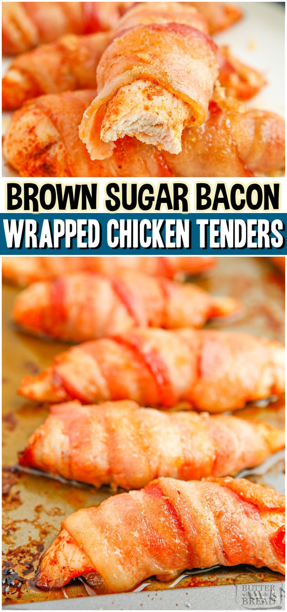 Bacon Wrapped Chicken Tenders made with simple, flavorful ingredients for a tasty appetizer or easy dinner! Easy chicken recipe made with bacon & brown sugar, which is always a winning combination! #bacon #chicken #brownsugar #appetizer #easyrecipe from BUTTER WITH A SIDE OF BREAD
