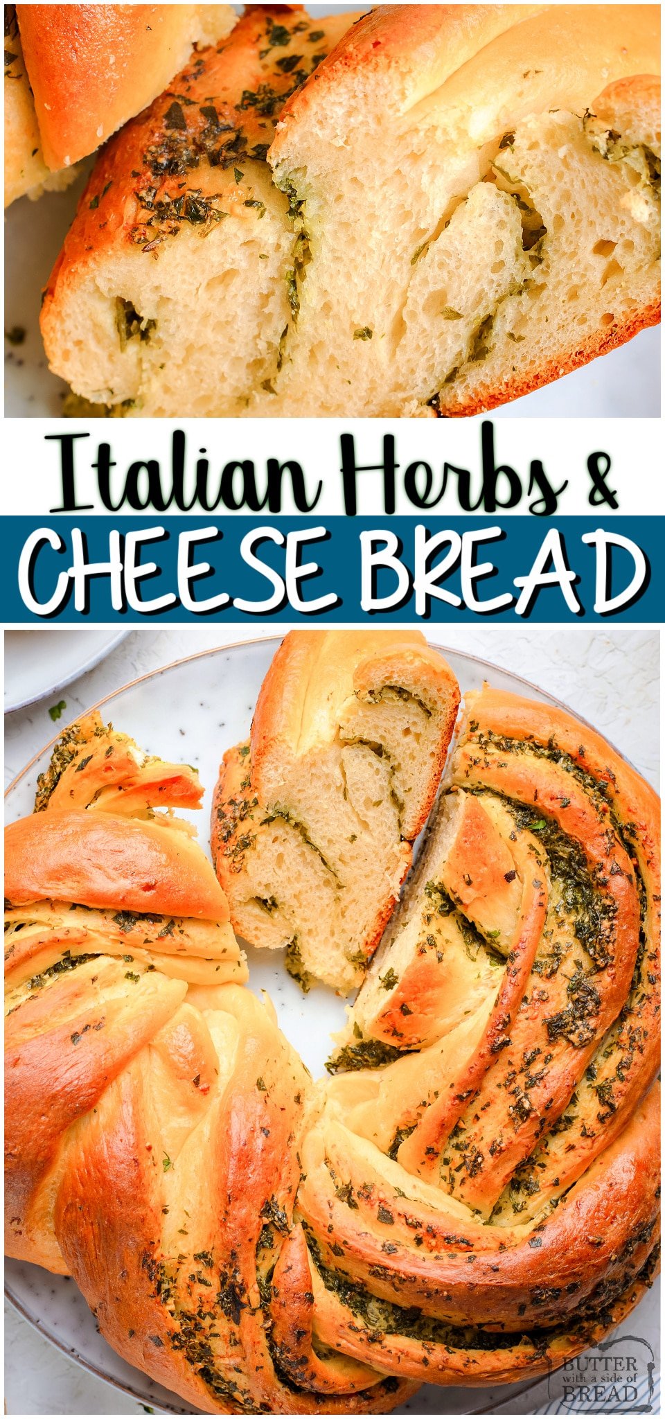 Italian Herbs & Cheese Bread is a soft, easy to make homemade bread bursting with fresh flavors! Herbs and cheese combine in this incredible savory bread recipe. #bread #herbs #cheese #baking #homemade #cheesebread #easyrecipe from BUTTER WITH A SIDE OF BREAD