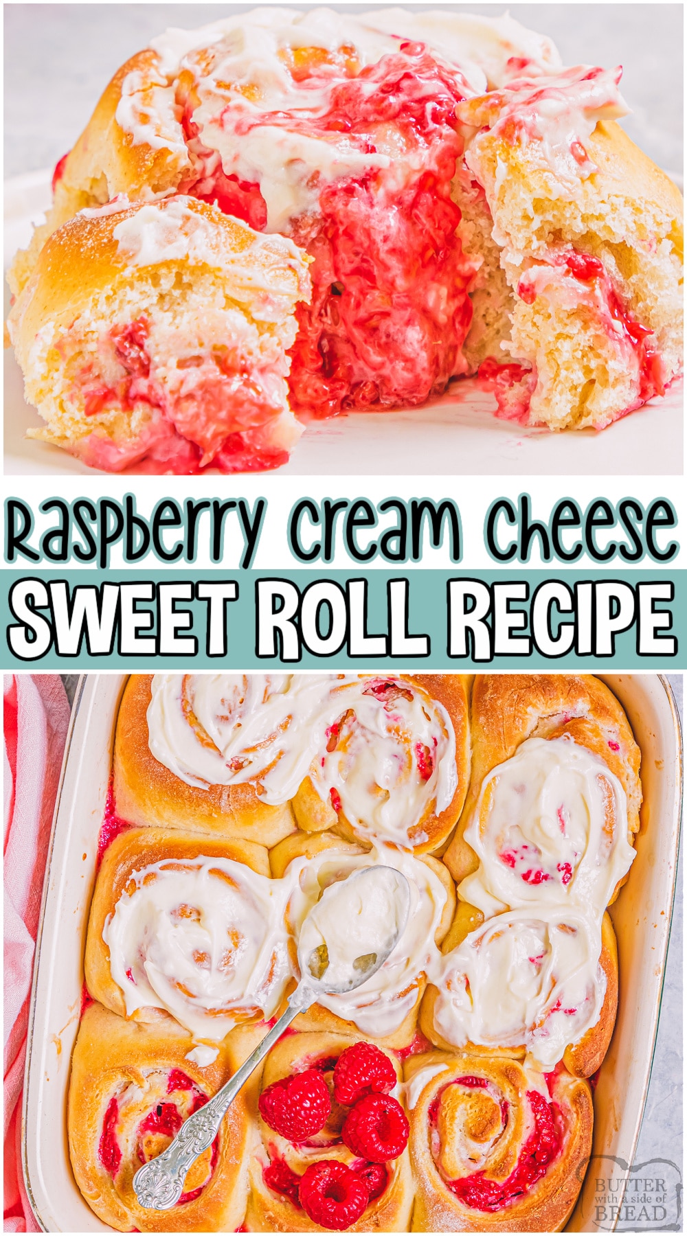 Homemade Raspberry Sweet Rolls with a sweet cream cheese filling & topped with a buttery vanilla glaze! Family favorite sweet roll recipe that comes together easily & everyone loves! #sweetroll #raspberry #baking #breakfast #creamcheese #easyrecipe from BUTTER WITH A SIDE OF BREAD