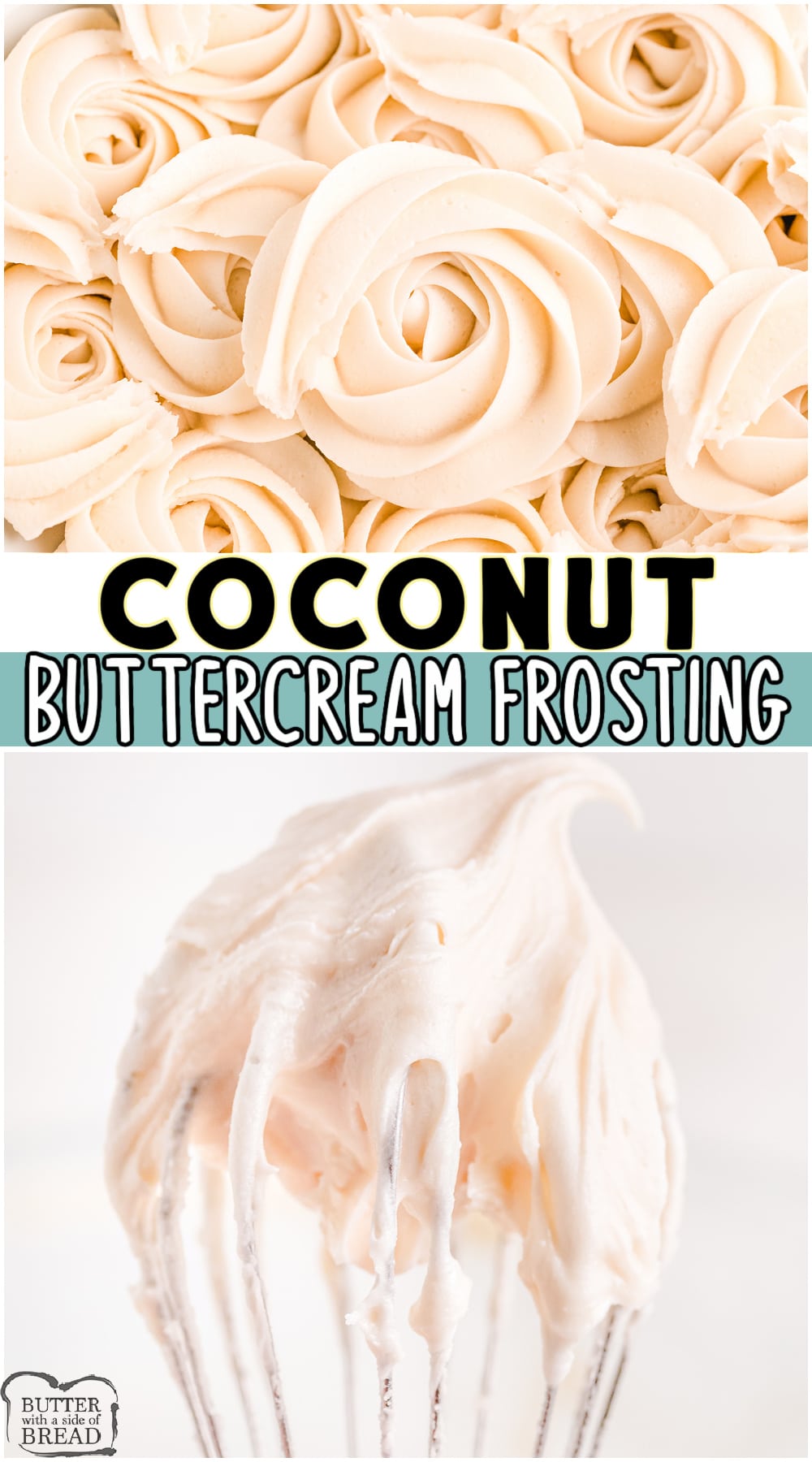 Coconut buttercream frosting recipe made with classic ingredients, with the addition of coconut cream & coconut emulsion! Lovely coconut flavor in a perfectly light & creamy buttercream frosting recipe perfect for just about any baked goods. #coconut #buttercream #frosting #homemade #dessert #easyrecipe from BUTTER WITH A SIDE OF BREAD