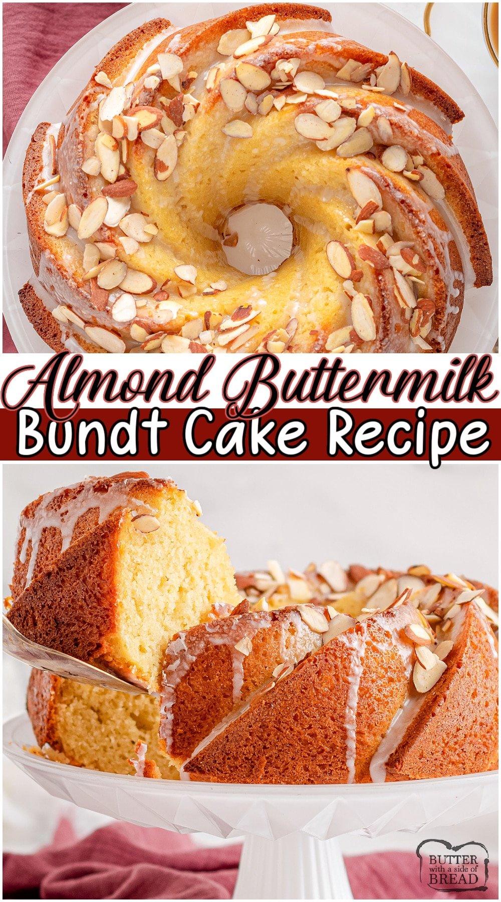 Almond bundt cake made with classic ingredients and then topped with a smooth almond glaze and crunchy almond slices. Gorgeous bundt cake that's simple to make & tastes delicious! #cake #bundt #almond #baking #dessert #easyrecipe from BUTTER WITH A SIDE OF BREAD