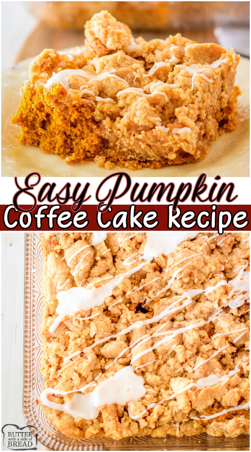 Easy Pumpkin coffee cake made with a cake mix & pumpkin, with a fantastic buttery brown sugar streusel topping! Lovely blend of Fall spices in a tender, delicious coffee cake recipe that's simple to make! #coffeecake #pumpkin #cakemix #breakfast #baking #Fall #easyrecipe from BUTTER WITH A SIDE OF BREAD