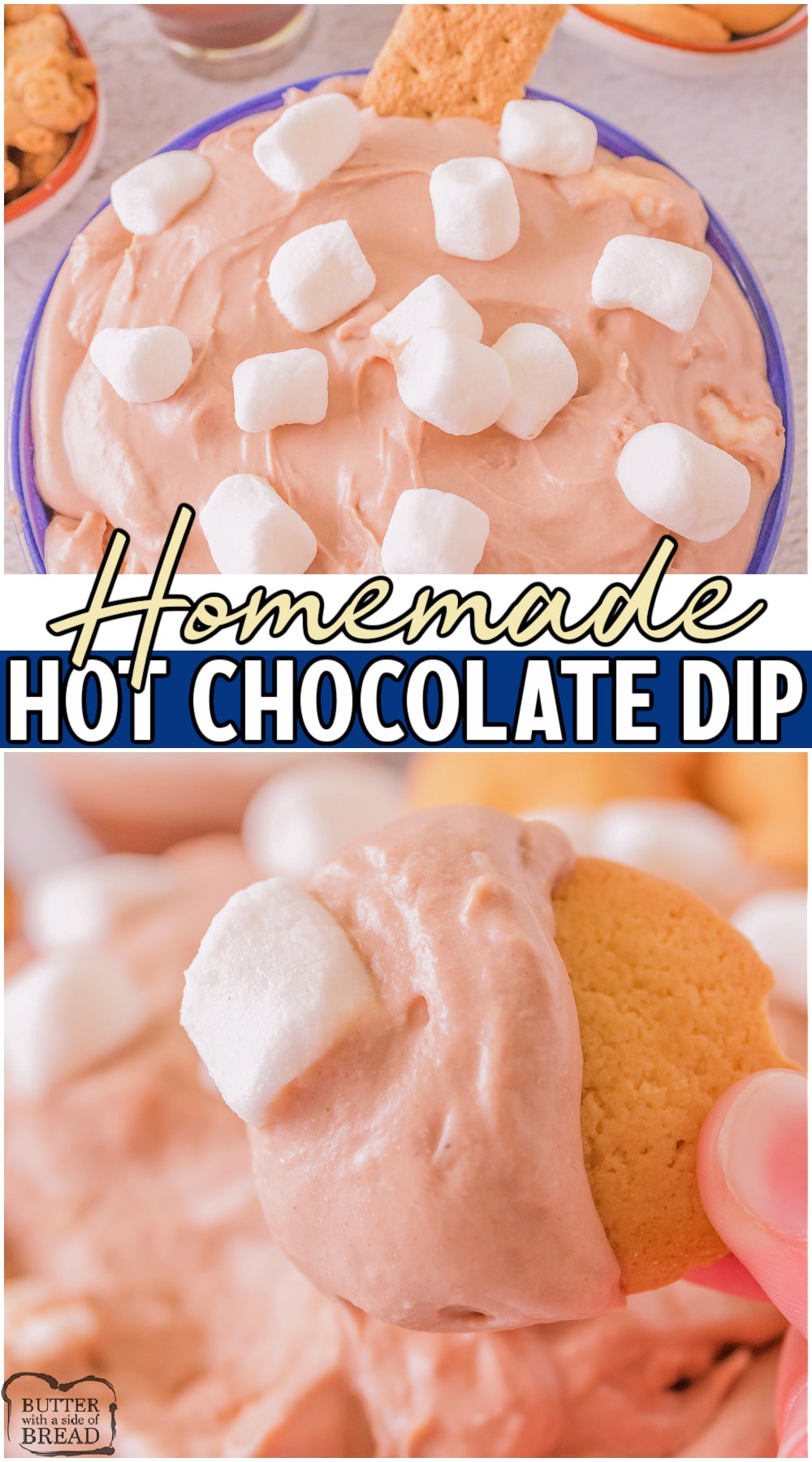 Easy Hot Chocolate Dip made with hot cocoa mix, cream cheese, whipped cream & mini marshmallows! Fun & tasty sweet chocolate dip recipe perfect for get togethers! #chocolate #snack #hotchocolate #dip #easyrecipe from BUTTER WITH A SIDE OF BREAD