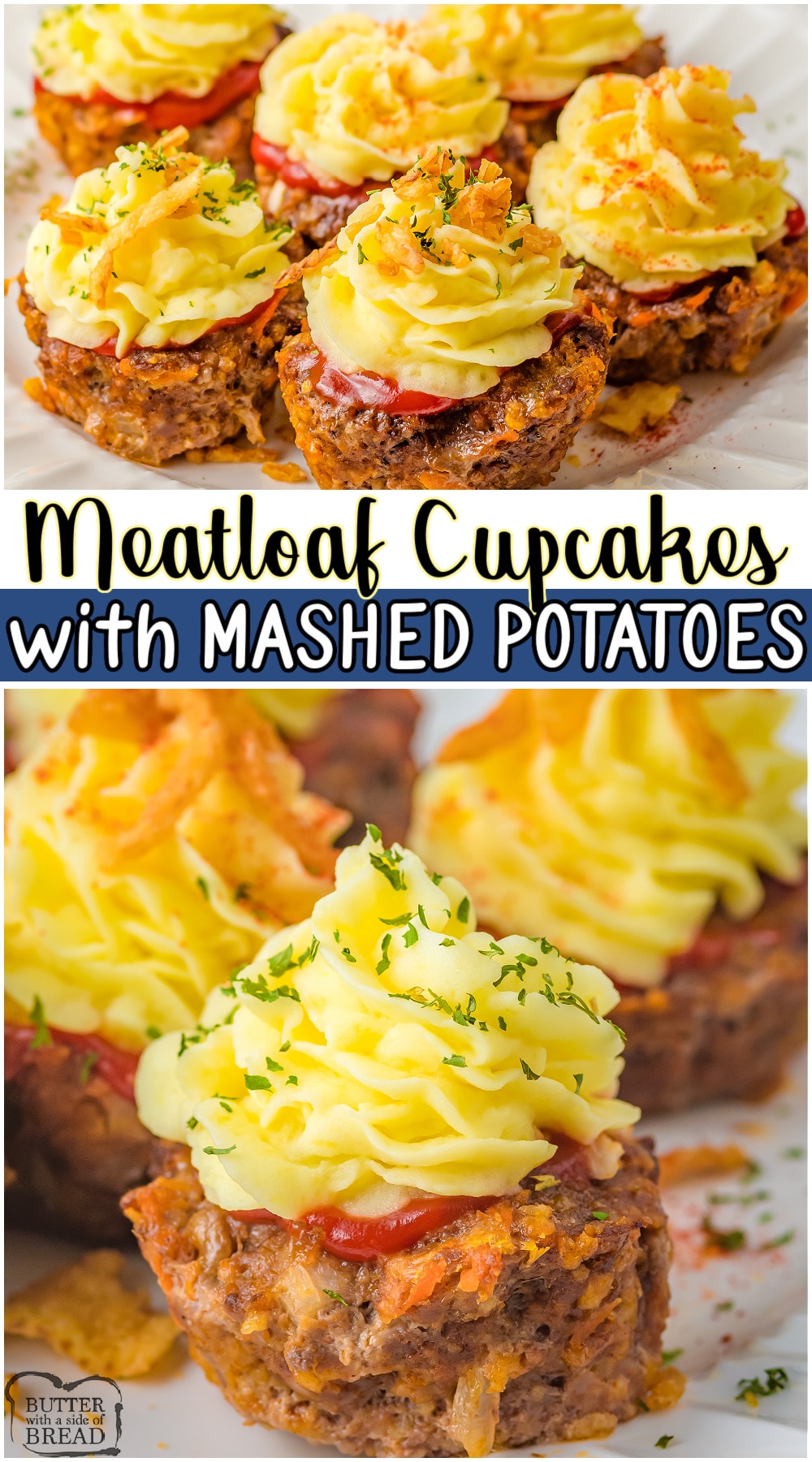 Meatloaf cupcake recipe made with a fantastic blend of ground beef, sausage & savory seasonings, made into mini meatloaves, topped with mashed potatoes! #meatloaf #beef #potatoes #dinner #easyrecipe from BUTTER WITH A SIDE OF BREAD