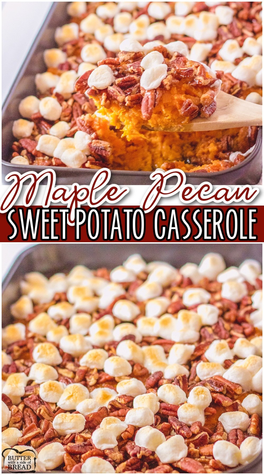 Maple Pecan Sweet Potato Casserole made with sweet potatoes, maple syrup, pecans, & marshmallows of course! Classic side dish perfect for holiday tables, feasts, and indulgent weeknight meals.