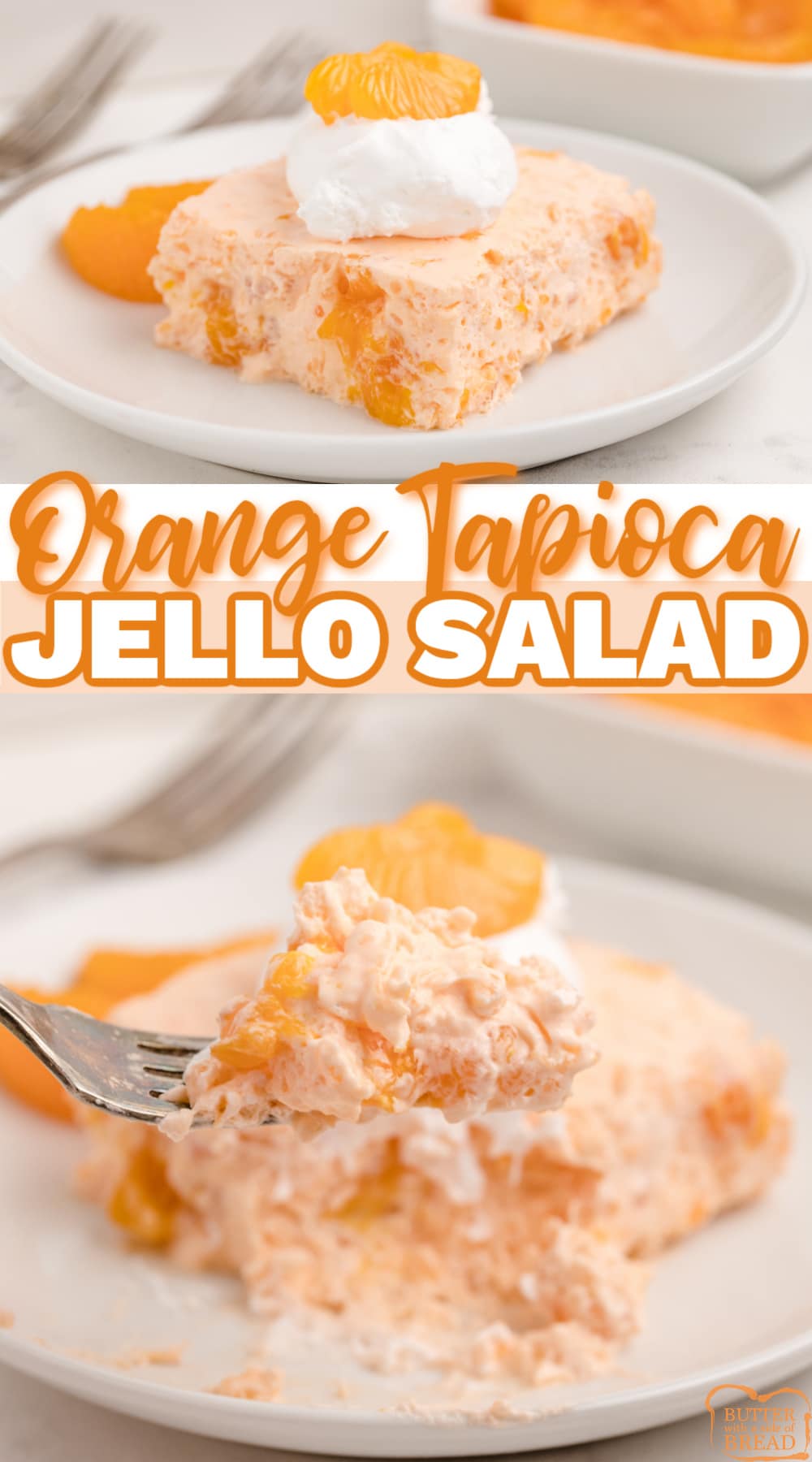 Orange Jello Salad is light, refreshing and makes the perfect side dish or dessert! Made with orange jello, tapioca pudding, whipped topping, mandarin oranges and crushed pineapple.