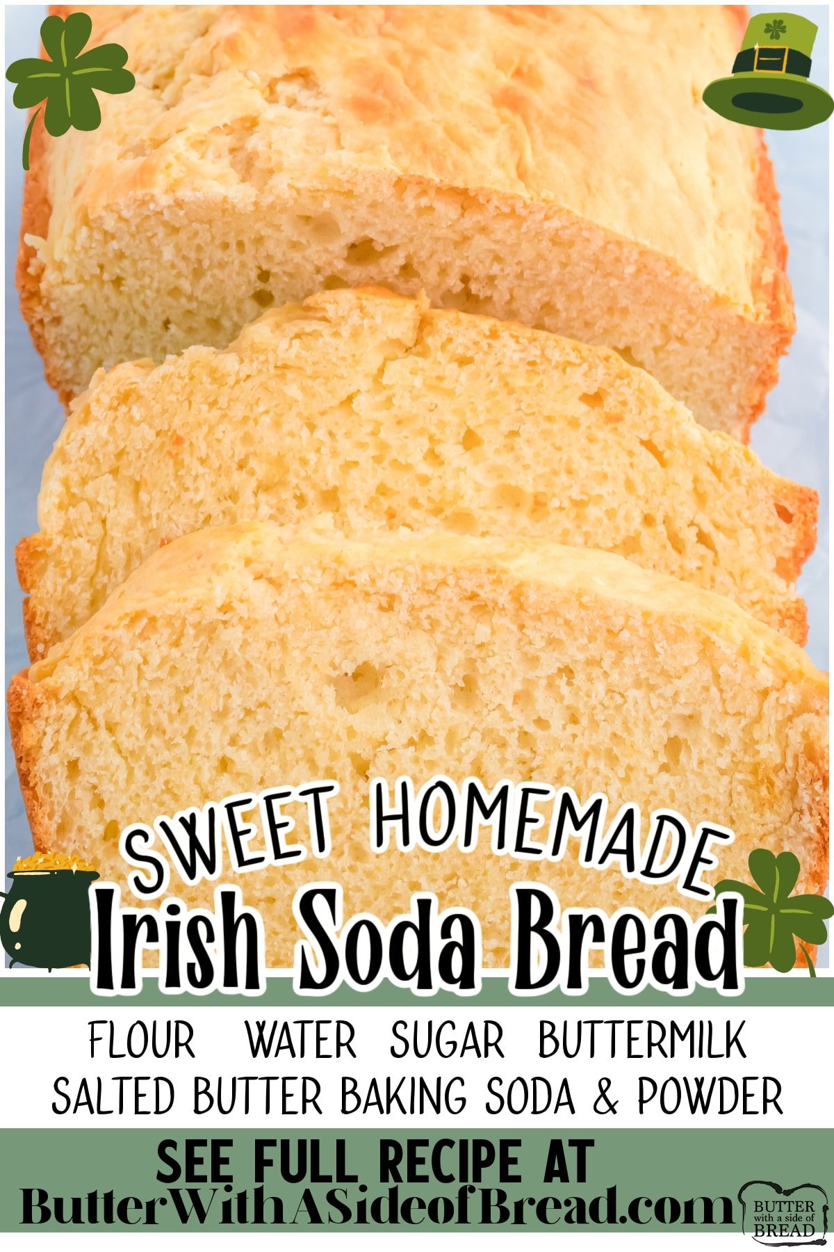 Sweet Irish Soda Bread is a fun twist on classic St. Patrick's day recipe! This easy Irish soda bread is more sweet and moist than traditional fare and is lovely served warm with butter.