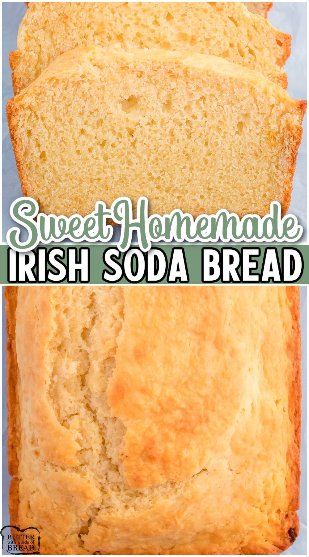 Sweet Irish Soda Bread is a fun twist on classic St. Patrick's day recipe! This easy Irish soda bread is more sweet and moist than traditional fare and is lovely served warm with butter.